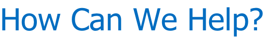 How Can We Help?